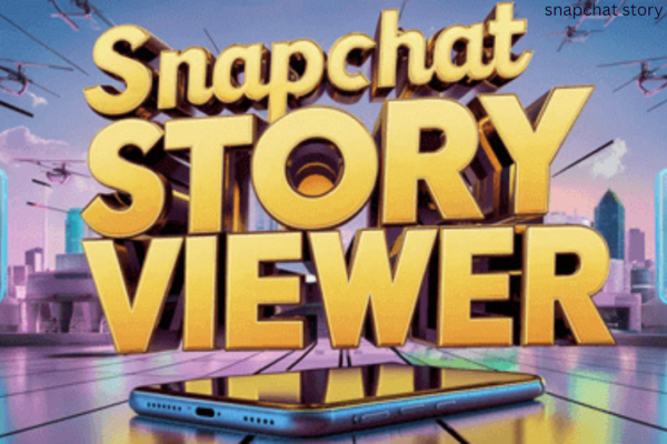 snapchat story viewer